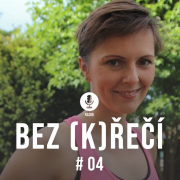 #04: Blanka Procházková: Předzávodní výživa – 1. díl