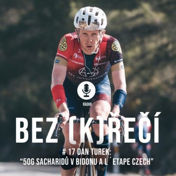 #17 Daniel Turek: 50g sacharidů v bidonu a L'Etape Czech