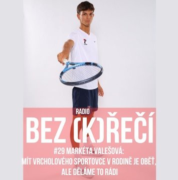 #29 Markéta Valešová: Mít vrcholového sportovce v rodině je oběť, ale děláme to rádi